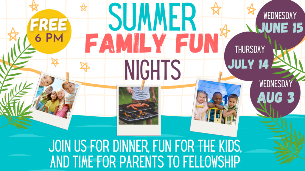 Summer Family Fun Nights - St. Timothy Lutheran Church